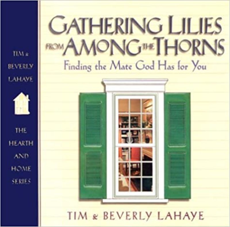 Book cover for "Gathering Lilies from Among the Thorns" by Tim LaHaye