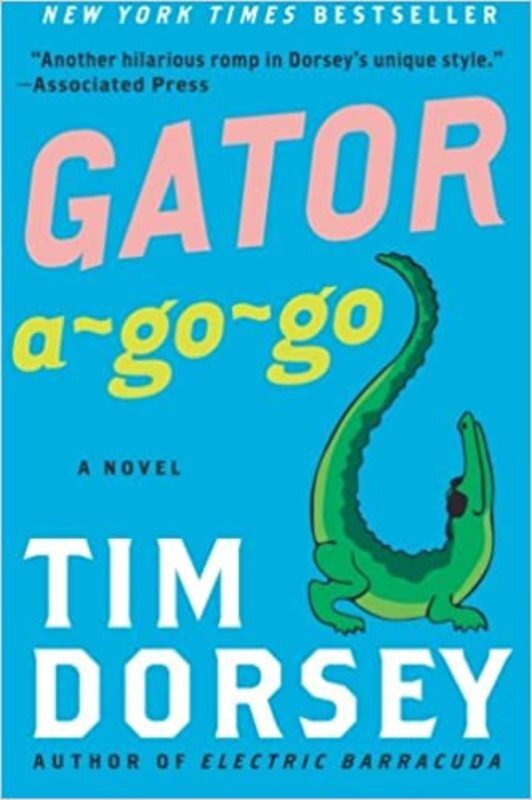 Book cover for "Gator A-Go-Go" by Tim Dorsey