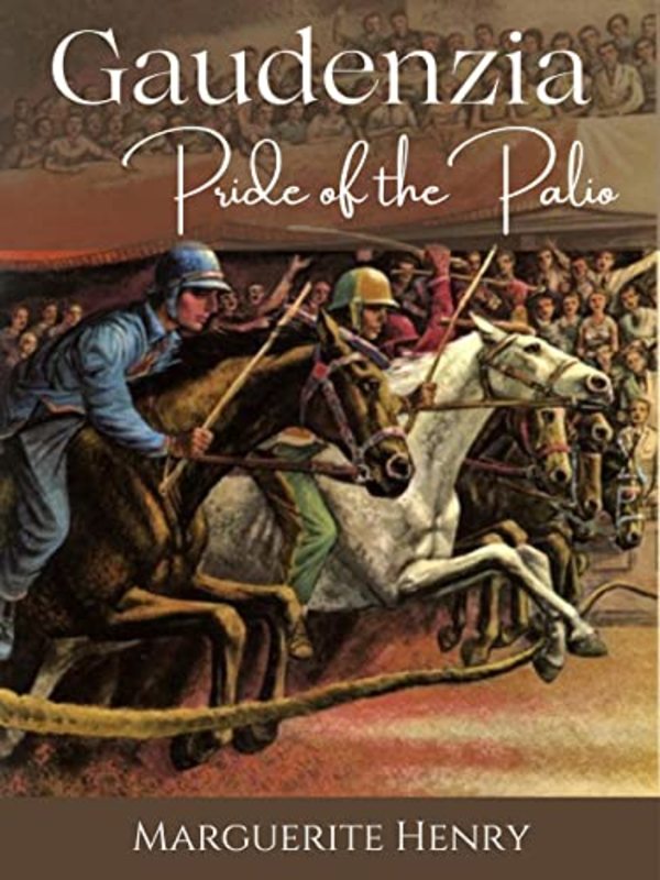 Book cover for "Gaudenzia, Pride of the Palio" by Marguerite Henry