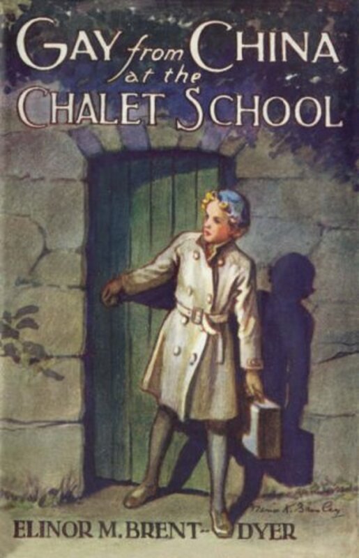 Book cover for "Gay From China at the Chalet School" by Elinor M Brent Dyer