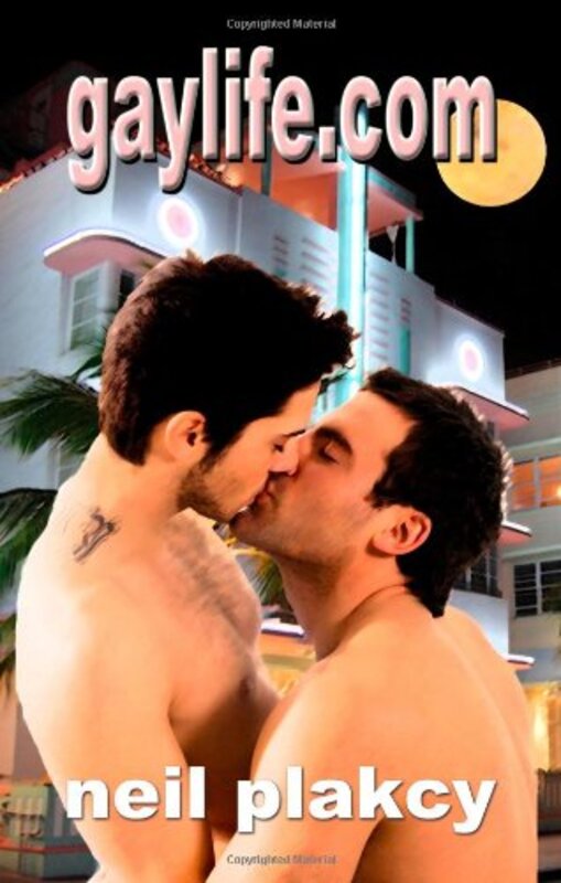 Book cover for "Gaylife.com" by Neil Plakcy