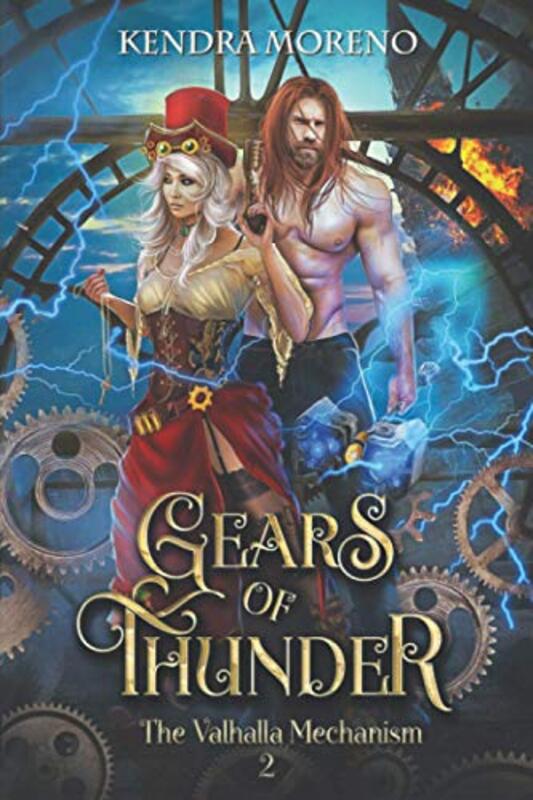 Book cover for "Gears of Thunder" by Kendra Moreno