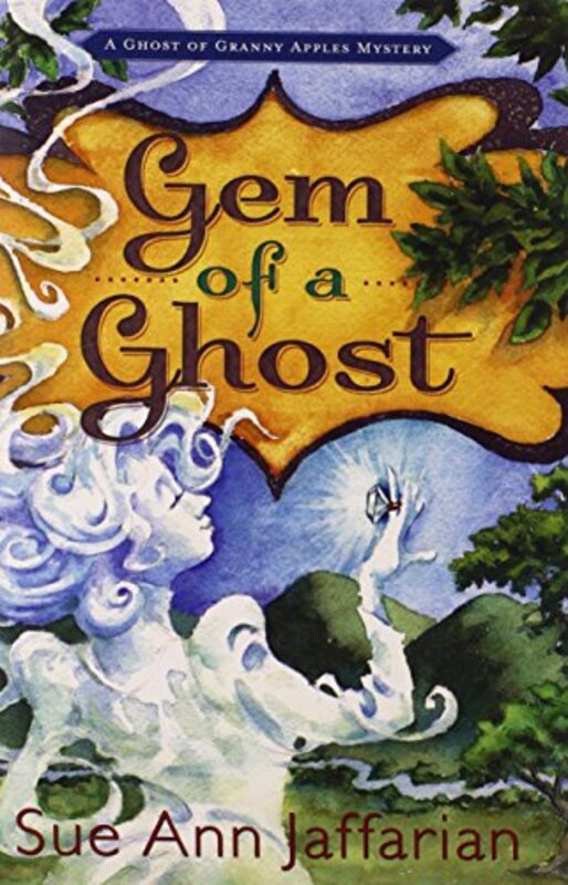 Book cover for "Gem of a Ghost" by Sue Ann Jaffarian