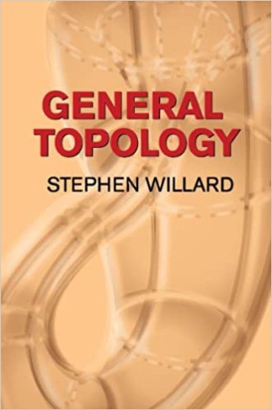 Book cover for "General Topology" by Stephen Willard