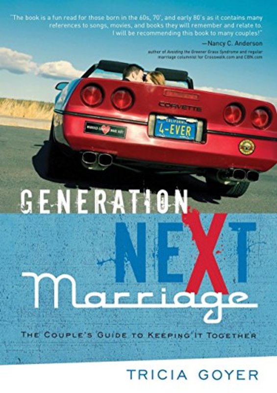 Book cover for "Generation NeXt Marriage" by Tricia Goyer