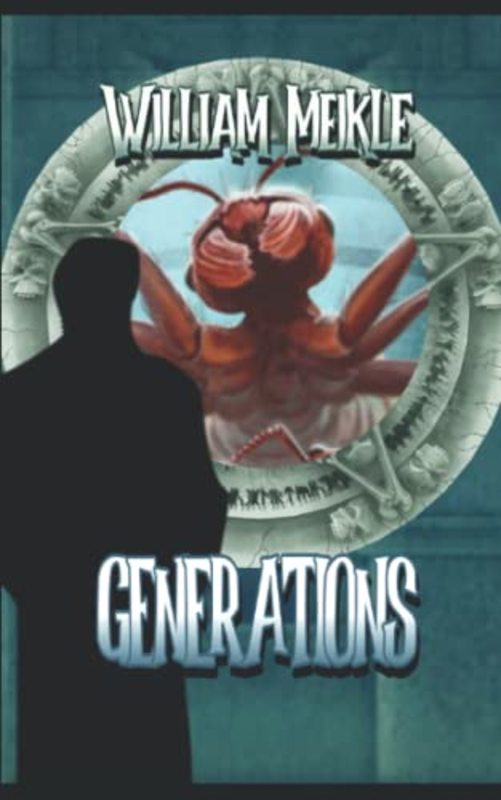 Book cover for "Generations" by William Meikle