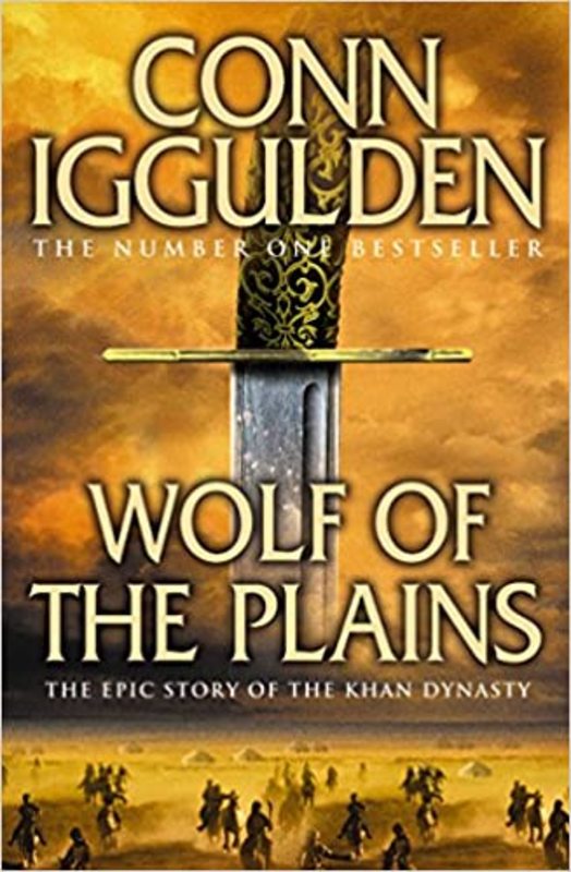 Book cover for "Wolf of the Plains / Genghis: Birth of an Empire" by Conn Iggulden