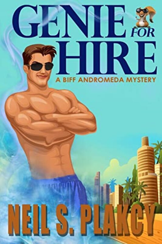 Book cover for "Genie for Hire" by Neil Plakcy
