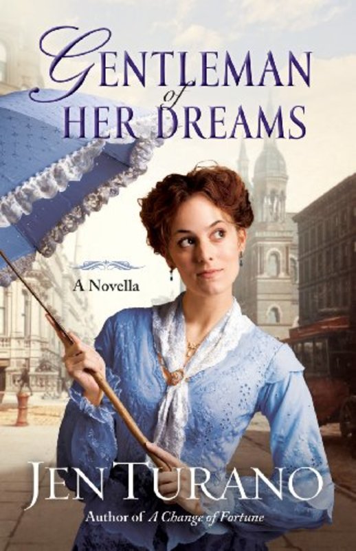 Book cover for "Gentleman of Her Dreams" by Jen Turano