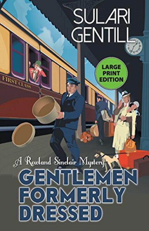 Book cover for "Gentlemen Formerly Dressed" by Sulari Gentill