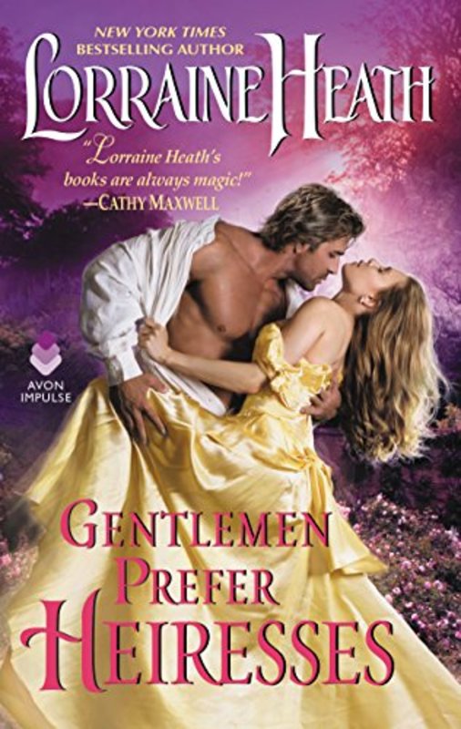 Book cover for "Gentlemen Prefer Heiresses" by Lorraine Heath
