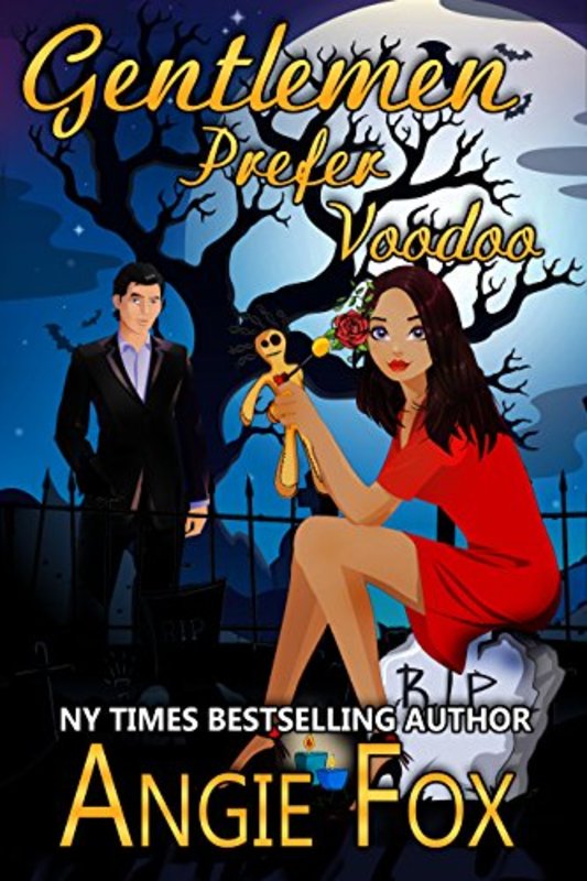 Book cover for "Gentlemen Prefer Voodoo" by Angie Fox