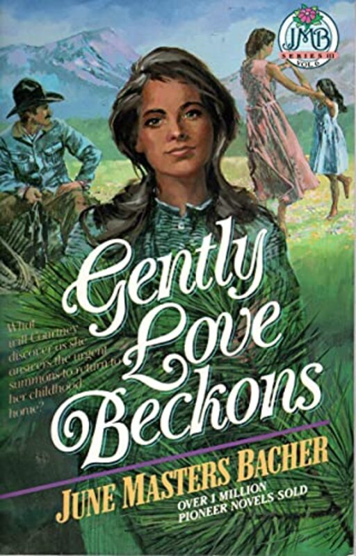 Book cover for "Gently Love Beckons" by June Masters Bacher