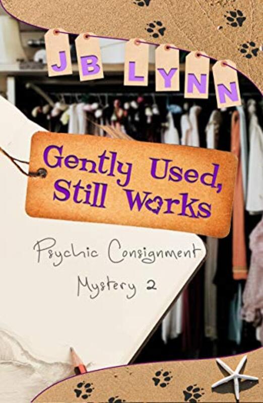Book cover for "Gently Used, Still Works" by JB Lynn