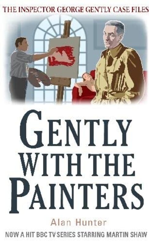 Book cover for "Gently With The Painters" by Alan Hunter