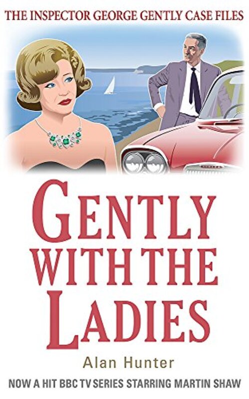 Book cover for "Gently with the Ladies" by Alan Hunter