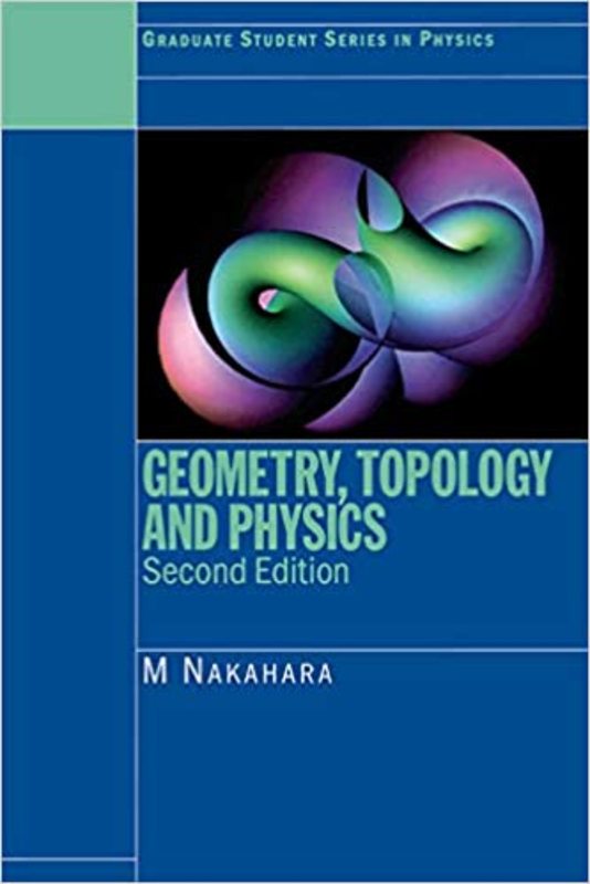 Book cover for "Geometry, Topology and Physics" by Mikio Nakahara