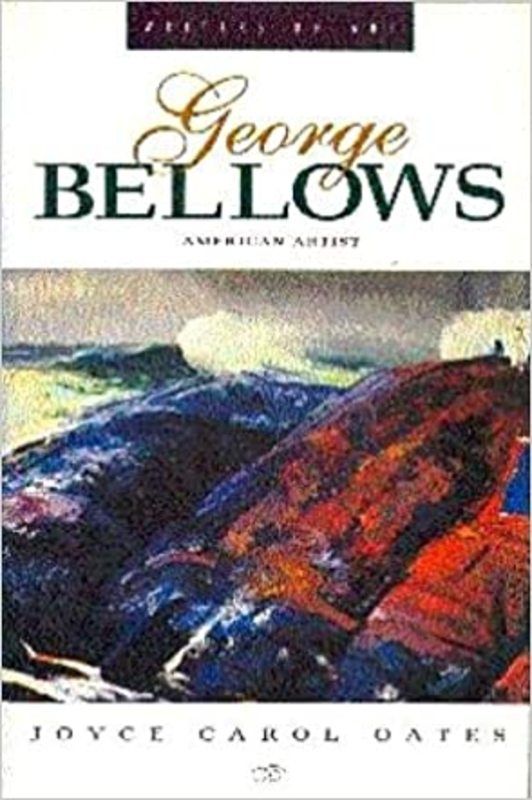 Book cover for "George Bellows" by Joyce Carol Oates