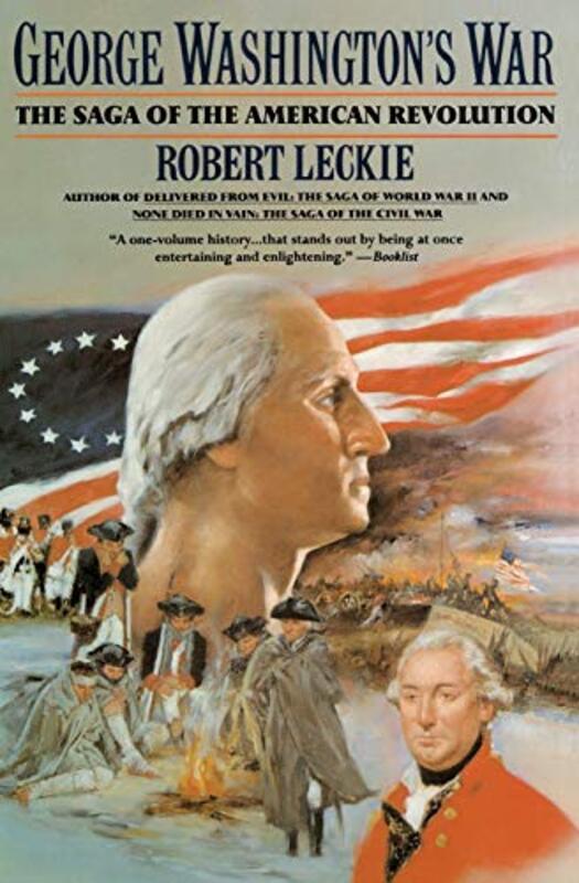 Book cover for "George Washington's War" by Robert Leckie