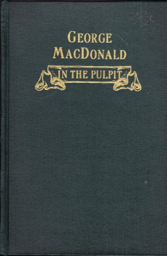 Book cover for "George MacDonald in the Pulpit" by George MacDonald