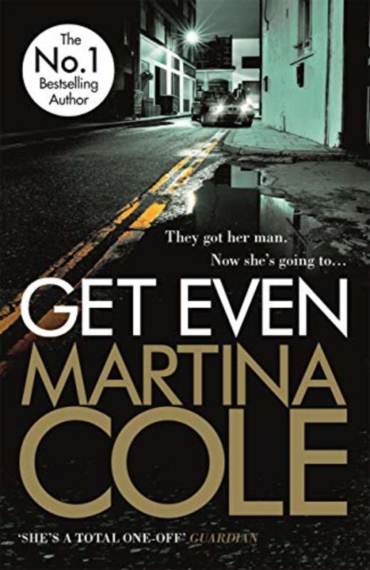 Book cover for "Get Even" by Martina Cole