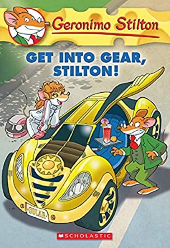 Book cover for "Get Into Gear, Stilton!" by Elisabetta Dami