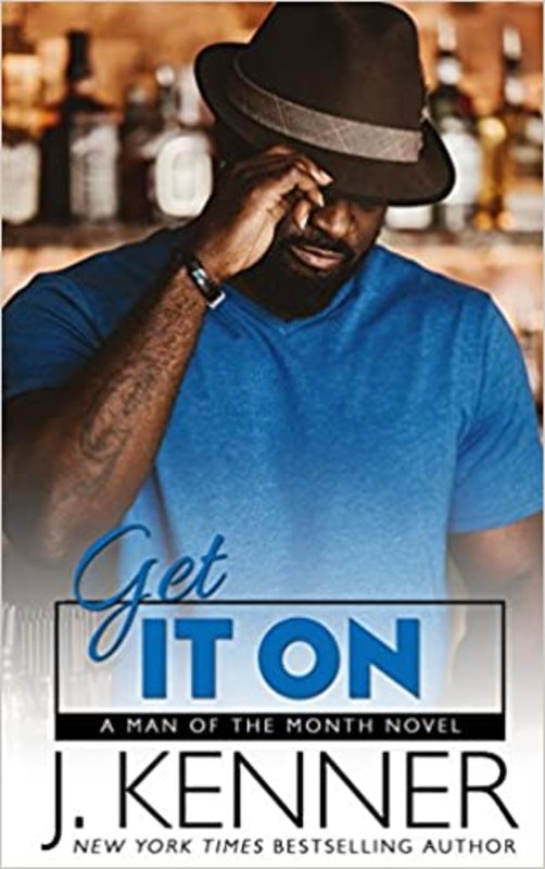 Book cover for "Get It On" by J Kenner