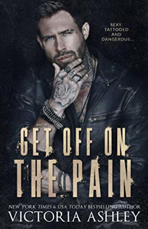 Book cover for "Get Off On The Pain" by Victoria Ashley