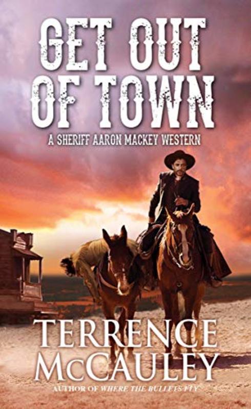 Book cover for "Get Out of Town" by Terrence McCauley