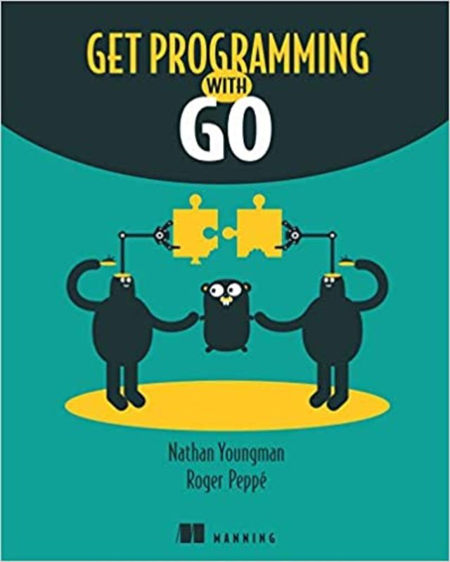 Book cover for "Get Programming with Go" by Nathan Youngman