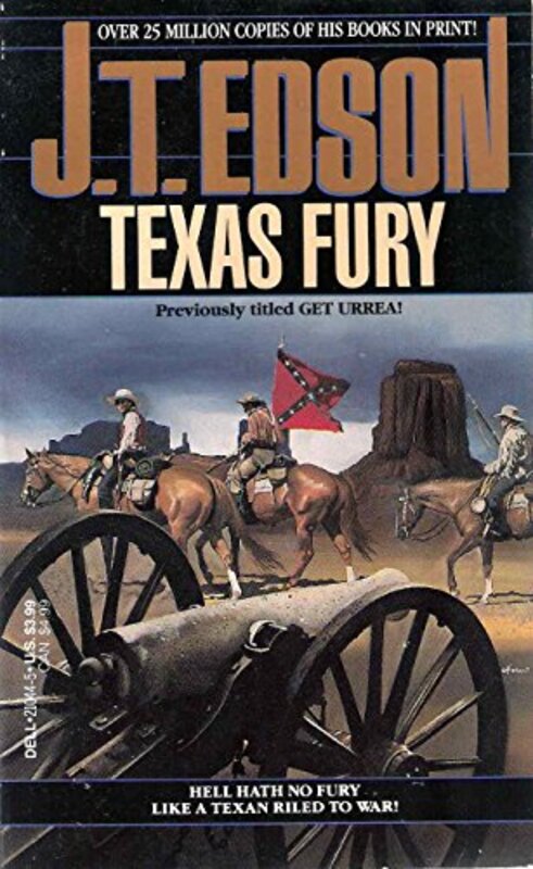 Book cover for "Get Urrea! aka Texas Fury" by JT Edson