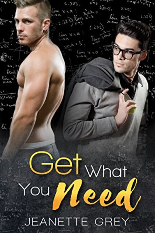 Book cover for "Get What You Need" by Jeanette Grey