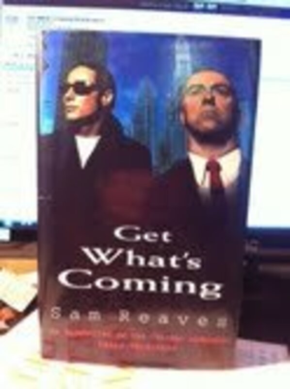 Book cover for "Get What's Coming" by Sam Reaves