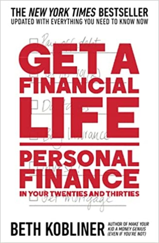 Book cover for "Get a Financial Life" by Beth Kobliner