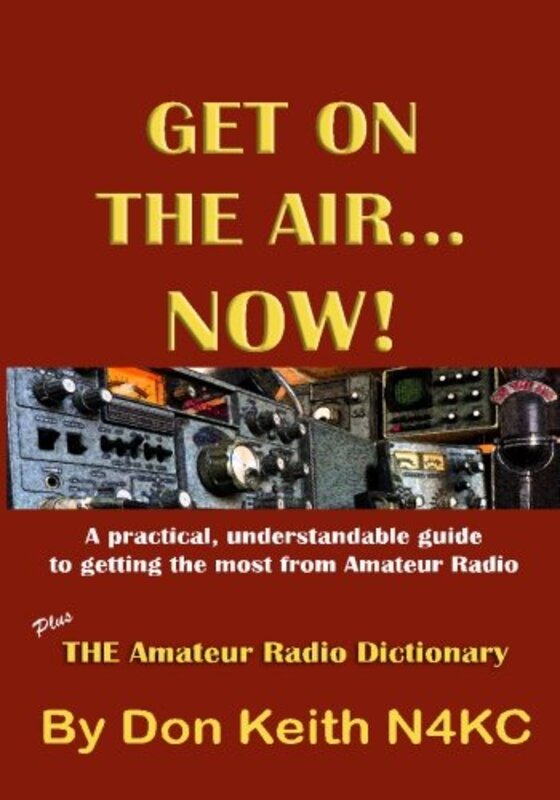 Book cover for "Get on the Air...Now!" by Don Keith