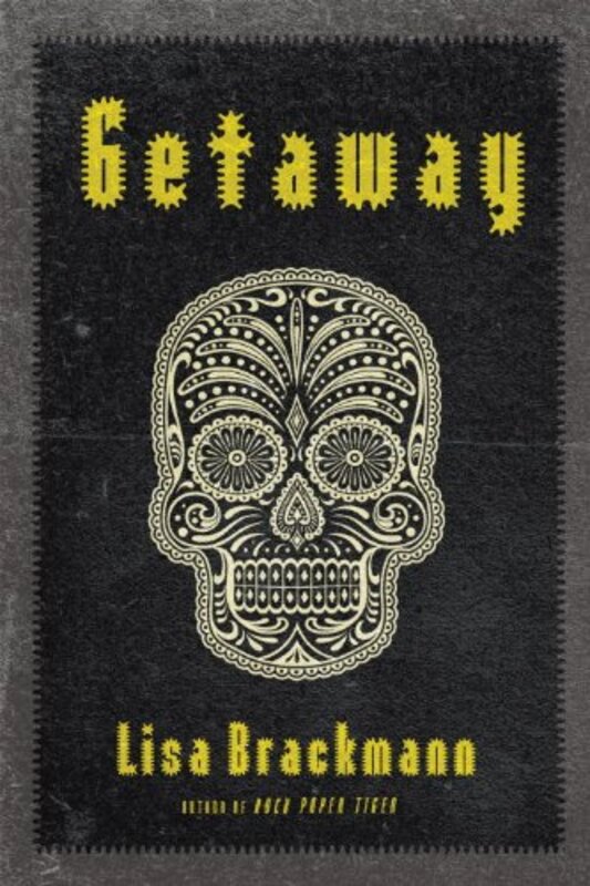 Book cover for "Getaway" by Lisa Brackmann