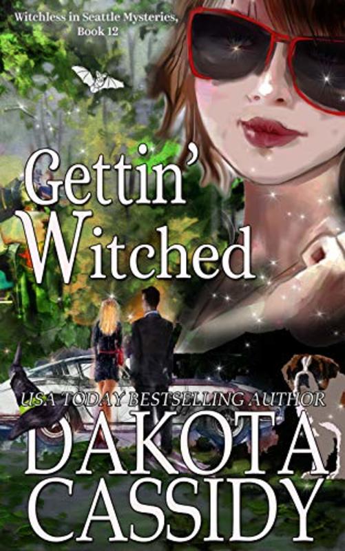 Book cover for "Gettin' Witched" by Dakota Cassidy