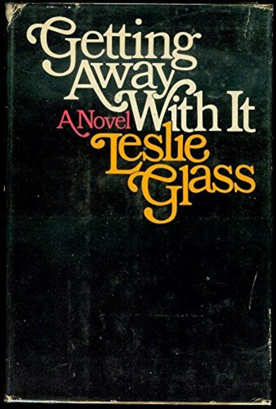 Book cover for "Getting Away With It" by Leslie Glass
