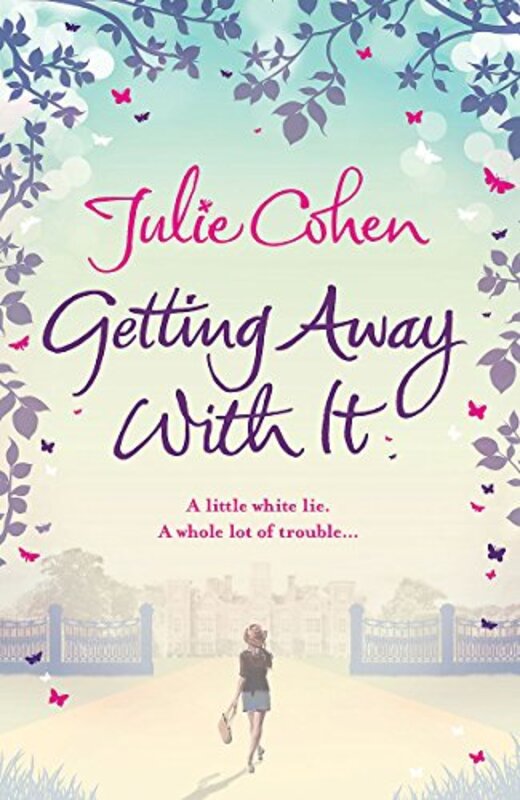 Book cover for "Getting Away with It" by Julie Cohen