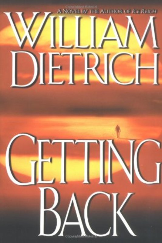 Book cover for "Getting Back" by William Dietrich