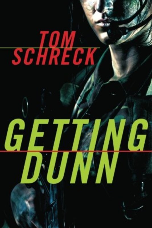 Book cover for "Getting Dunn" by Tom Schreck