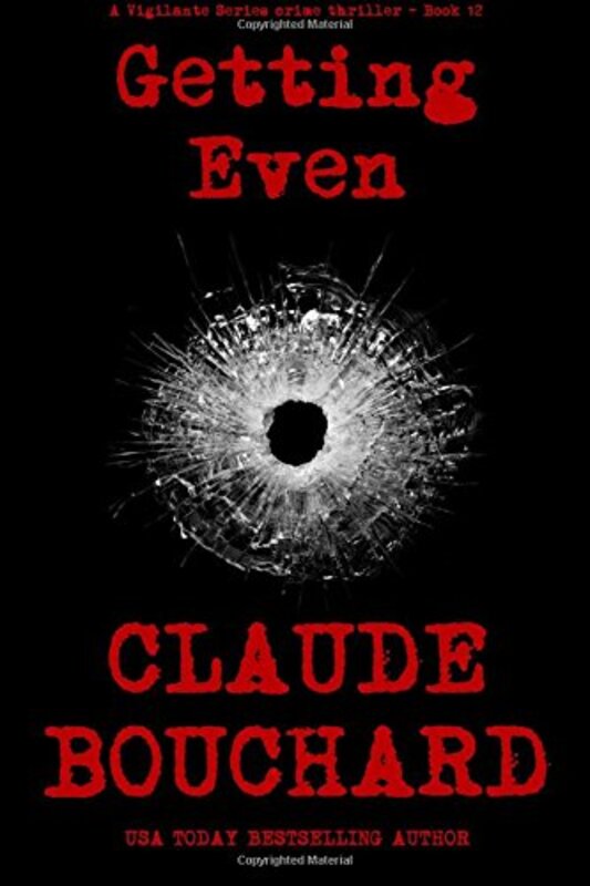 Book cover for "Getting Even" by Claude Bouchard