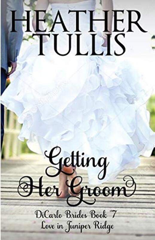 Book cover for "Getting Her Groom" by Heather Tullis