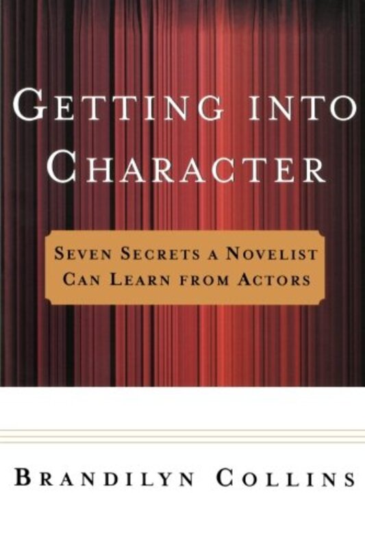 Book cover for "Getting Into Character" by Brandilyn Collins