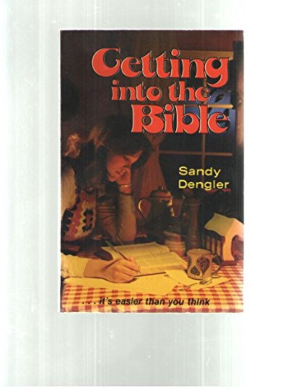 Book cover for "Getting Into the Bible" by Sandy Dengler