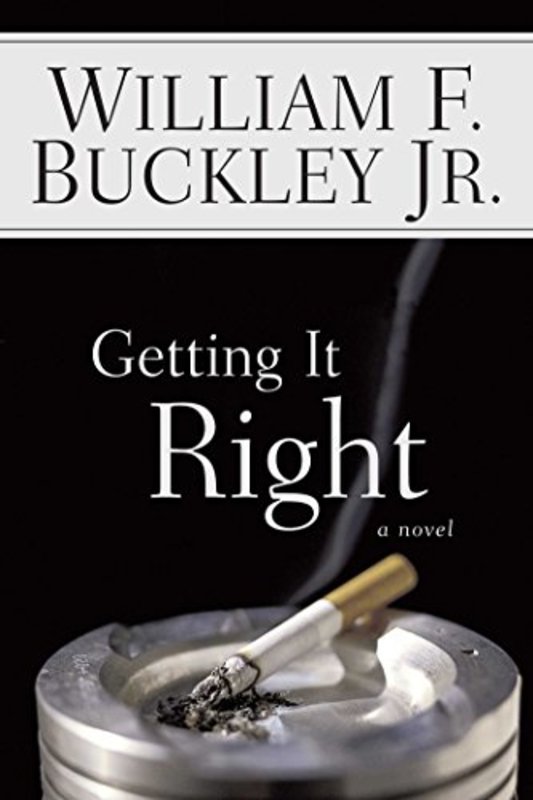 Book cover for "Getting It Right" by William F Buckley Jr