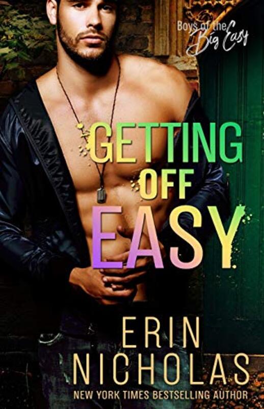 Book cover for "Getting Off Easy" by Erin Nicholas