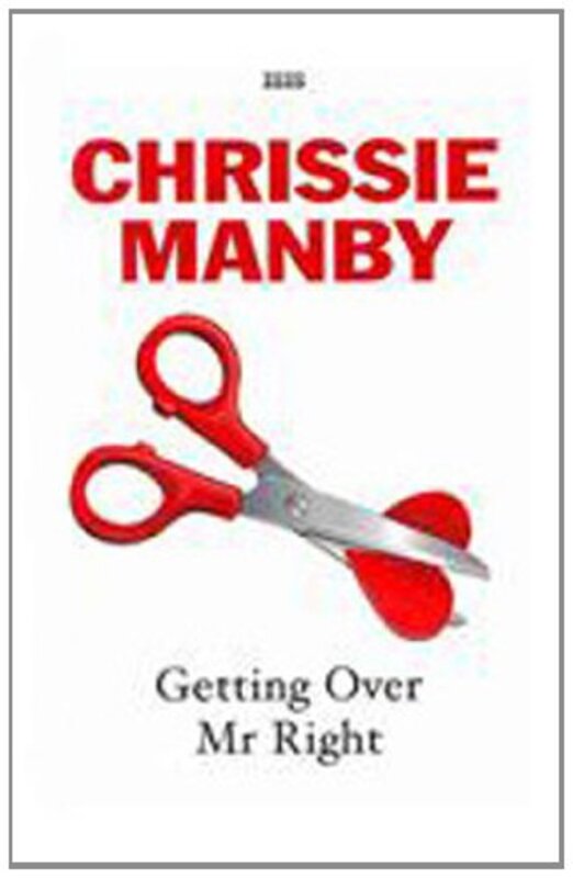 Book cover for "Getting Over Mr Right" by Chrissie Manby