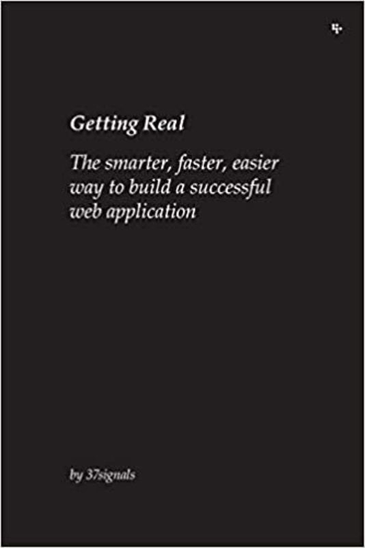 Book cover for "Getting Real" by 37signals