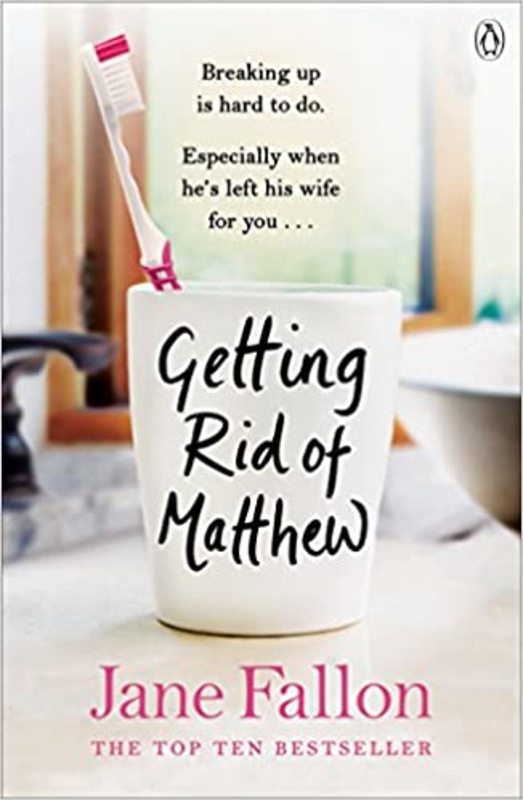 Book cover for "Getting Rid Of Matthew" by Jane Fallon